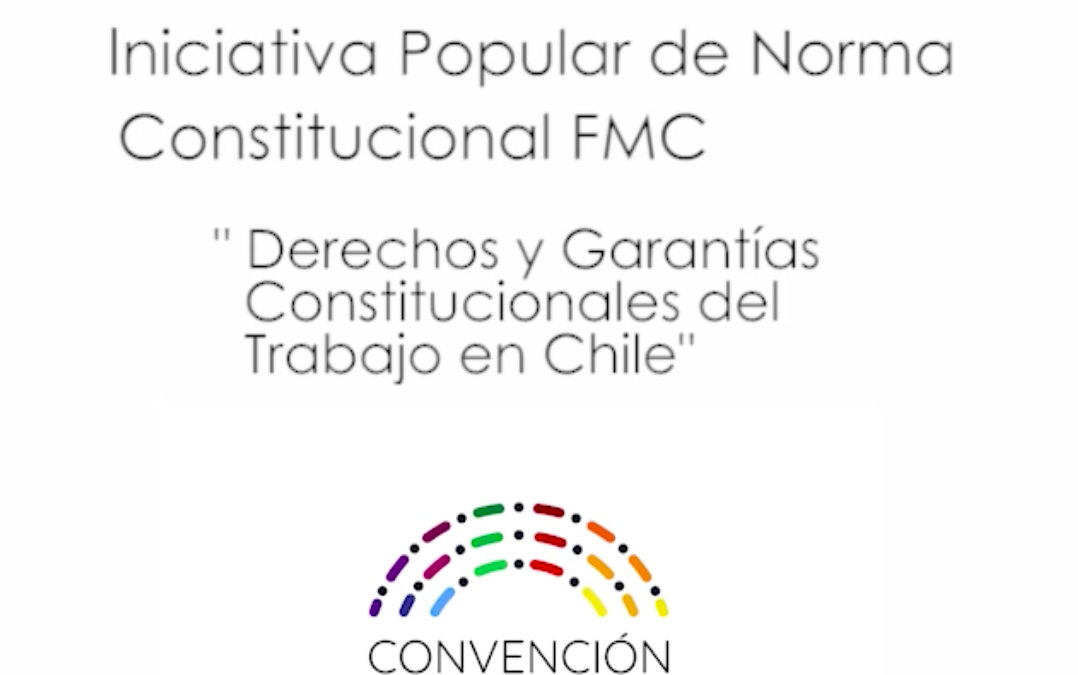 FMC llama a apoyar su Iniciativa Popular «Derechos y Garantías Constitucionales del Trabajo en Chile»